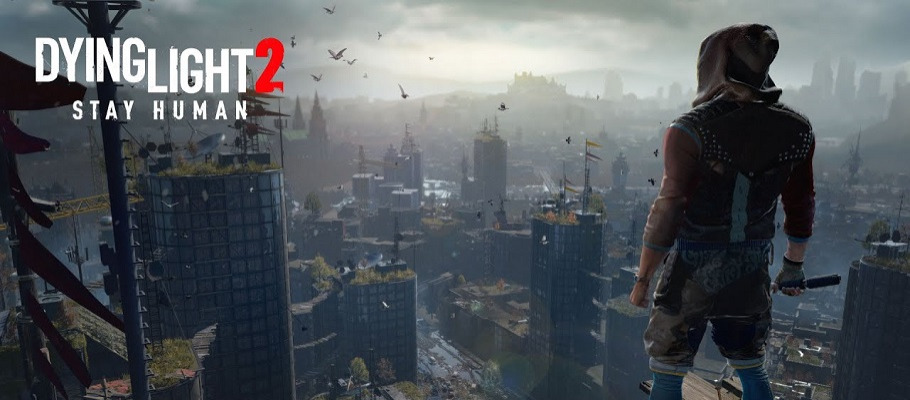 Релиз игры Dying Light 2: Stay Human перенесён на 2022 год