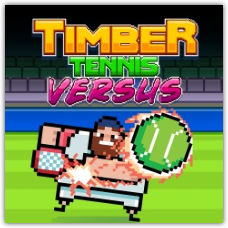 Timber Tennis Versus