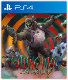 Killing Time: Resurrected