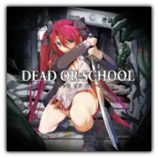 Dead or School