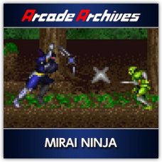 Arcade Archives MIRAI NINJA