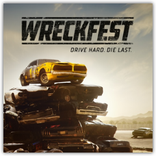 Wreckfest: Drive Hard. Die Last.